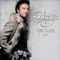 2006-Tarkan_Come_Closer_2006_album